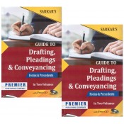 Sarkar's Guide to Drafting, Pleadings & Conveyancing Forms & Precedents with Free CD [DPC in 2 HB Vols.] by Premier Publishing Company